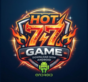 HOT77 Game APK Download Latest Version 2026 For Android 1